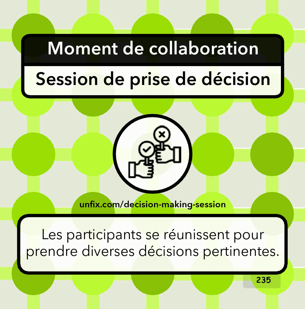 La session de prise de décision La session de prise de décision